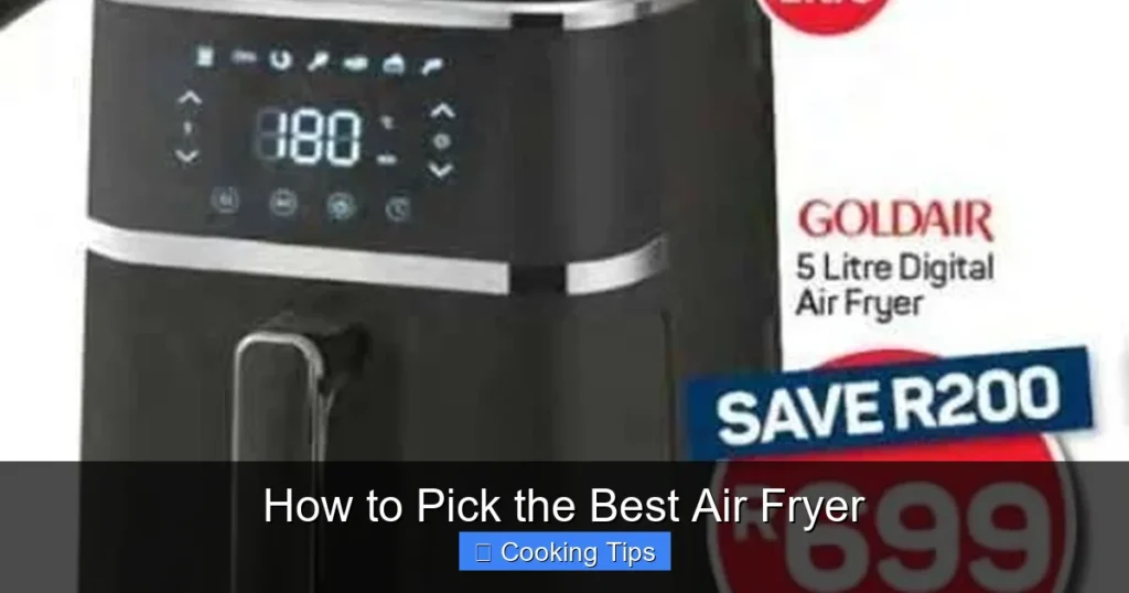 How to Pick the Best Air Fryer
