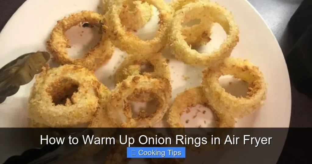 How to Warm Up Onion Rings in Air Fryer