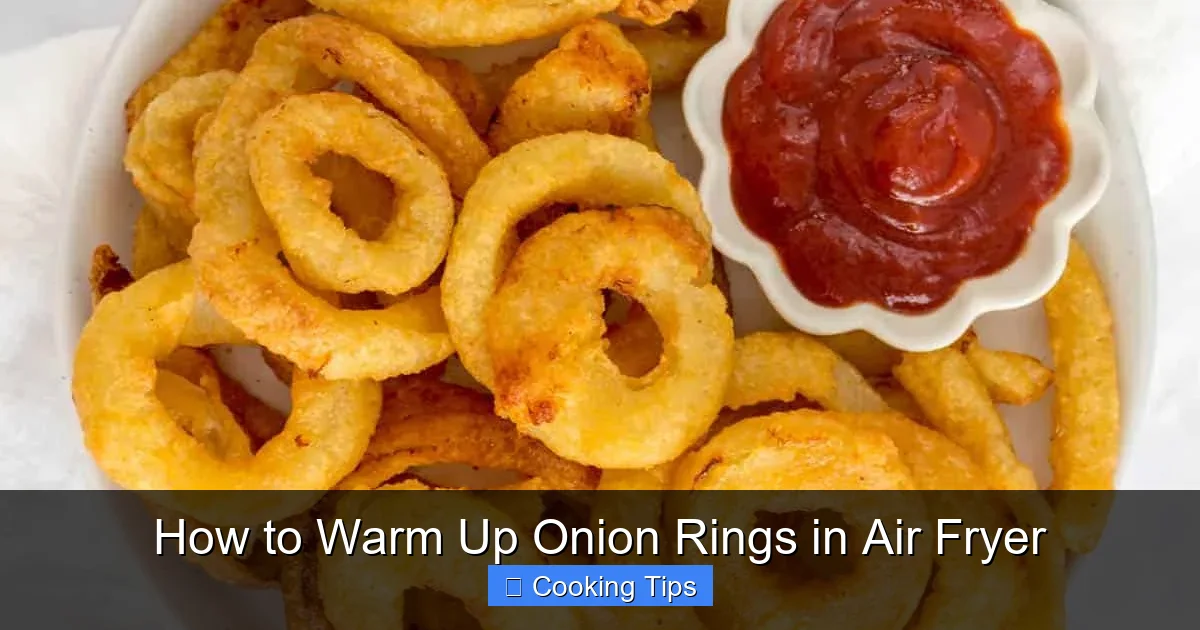 How to Warm Up Onion Rings in Air Fryer