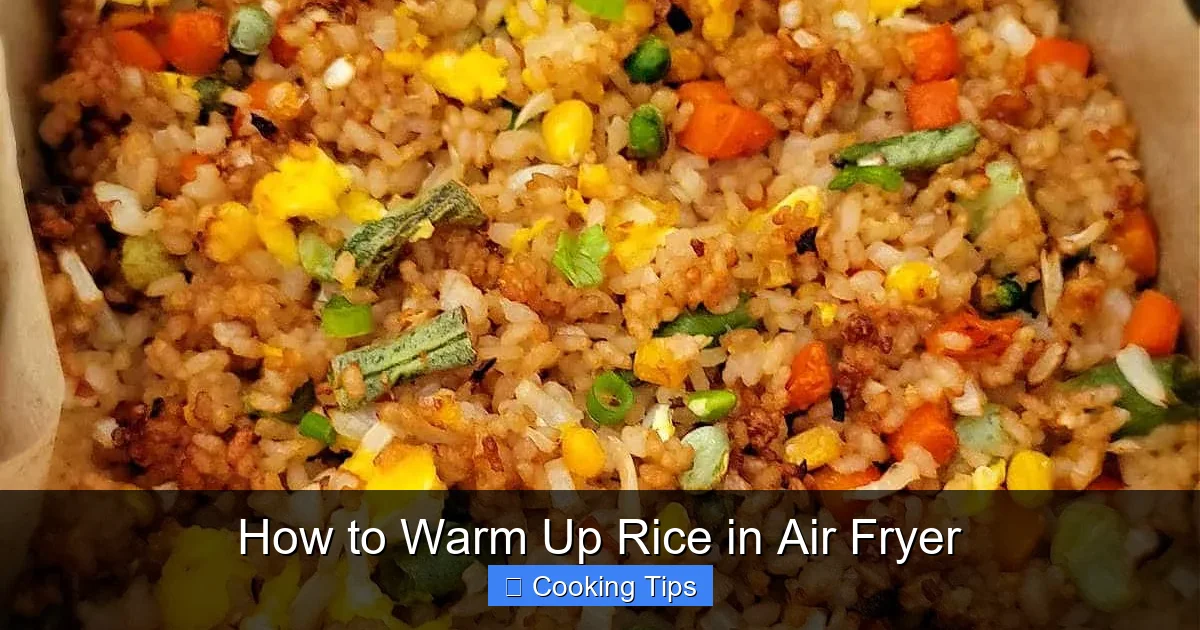 How to Warm Up Rice in Air Fryer