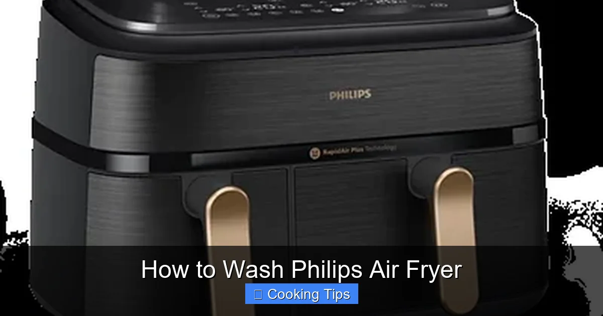 How to Wash Philips Air Fryer
