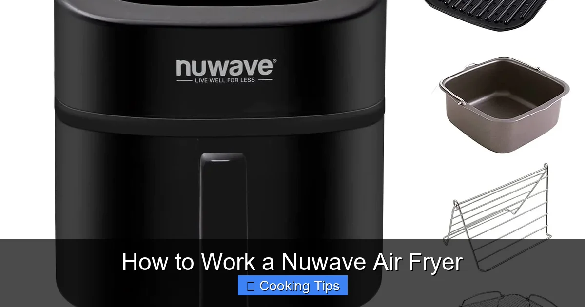 How to Work a Nuwave Air Fryer