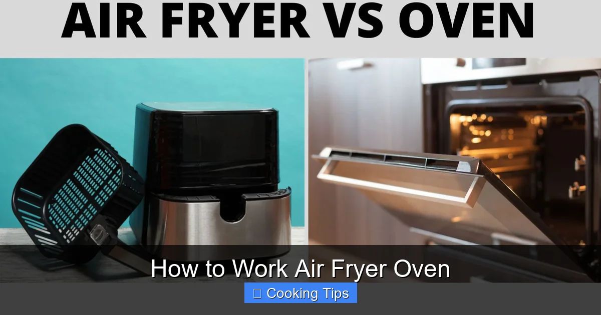 How to Work Air Fryer Oven