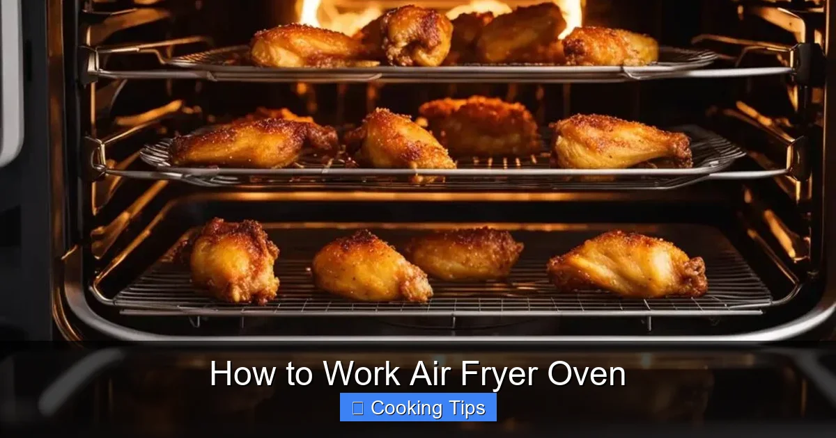 How to Work Air Fryer Oven