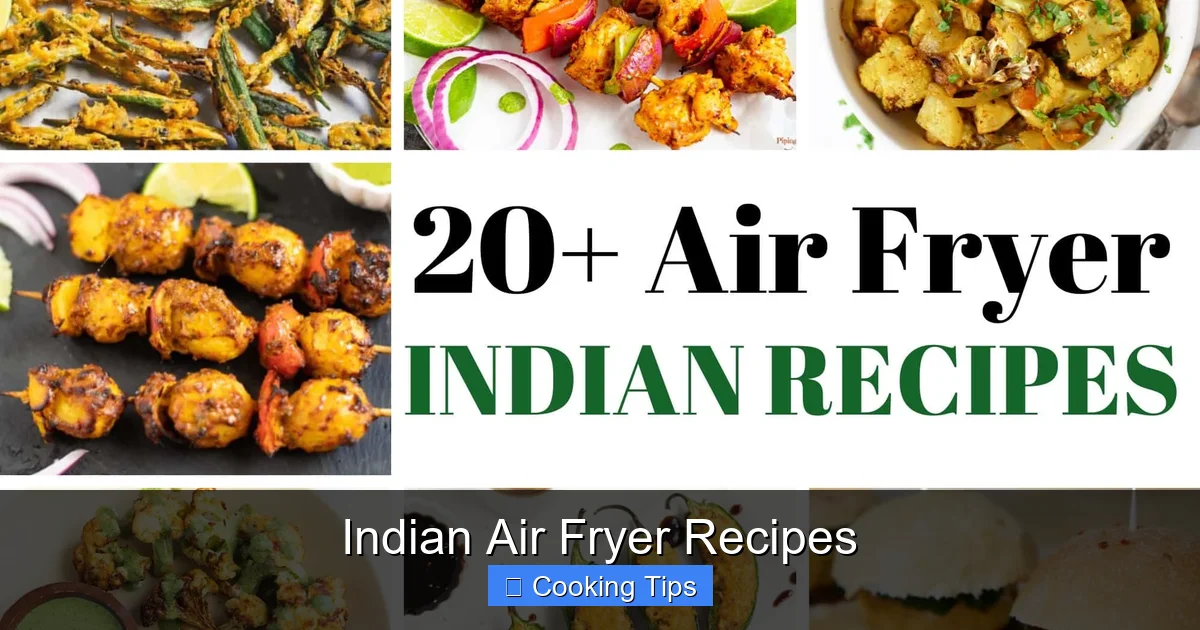 Indian Air Fryer Recipes
