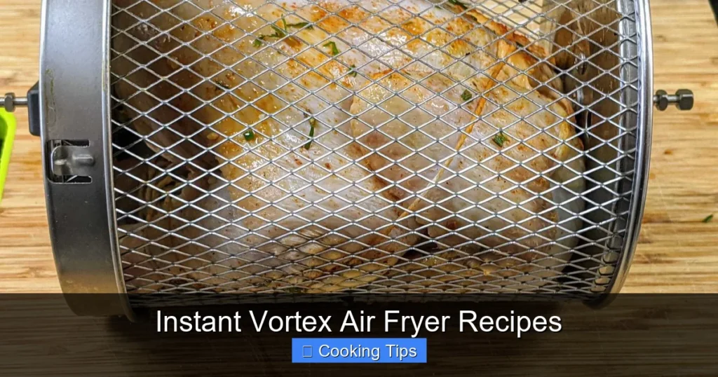 Instant Vortex Air Fryer Recipes