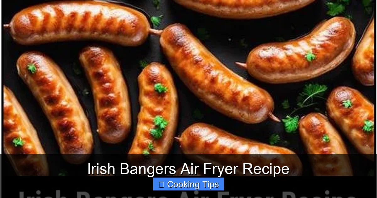 Irish Bangers Air Fryer Recipe