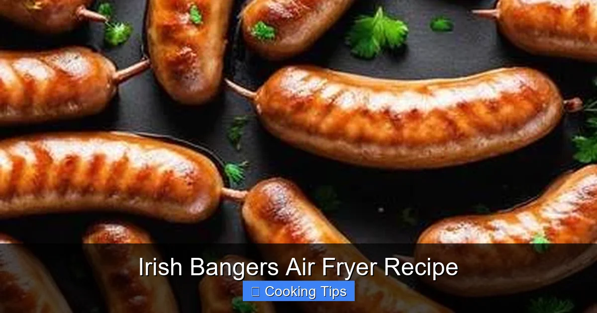 Irish Bangers Air Fryer Recipe