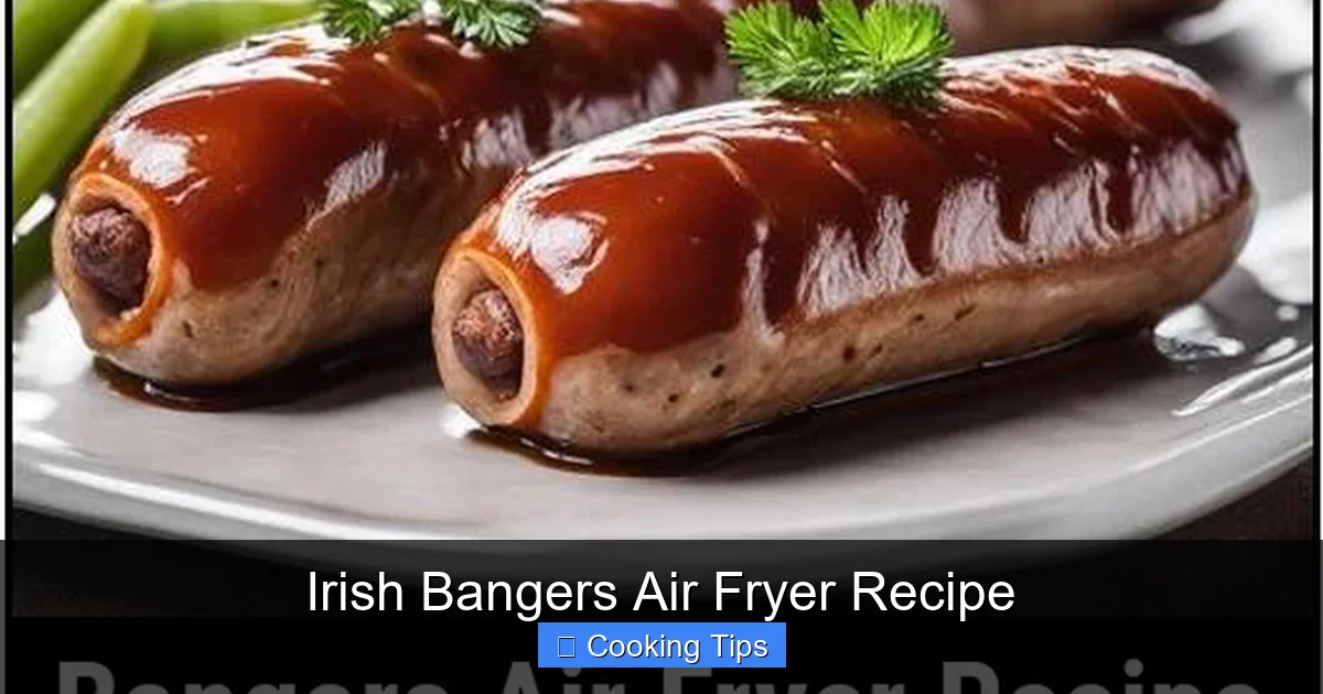 Irish Bangers Air Fryer Recipe
