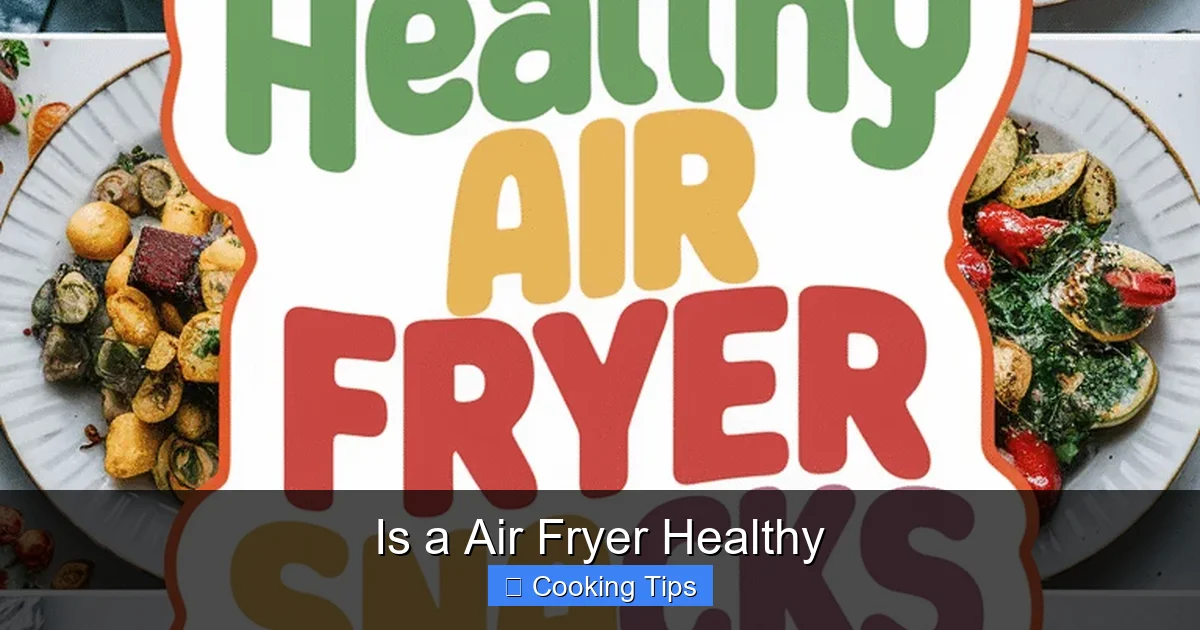 Is a Air Fryer Healthy