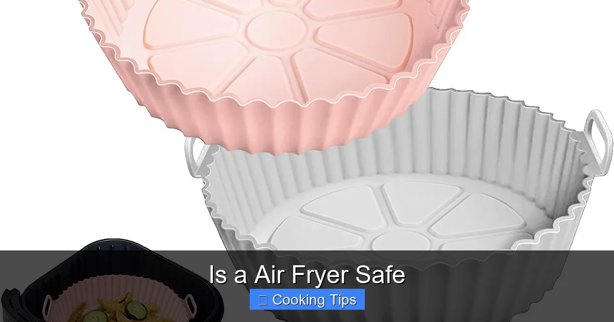 Is a Air Fryer Safe