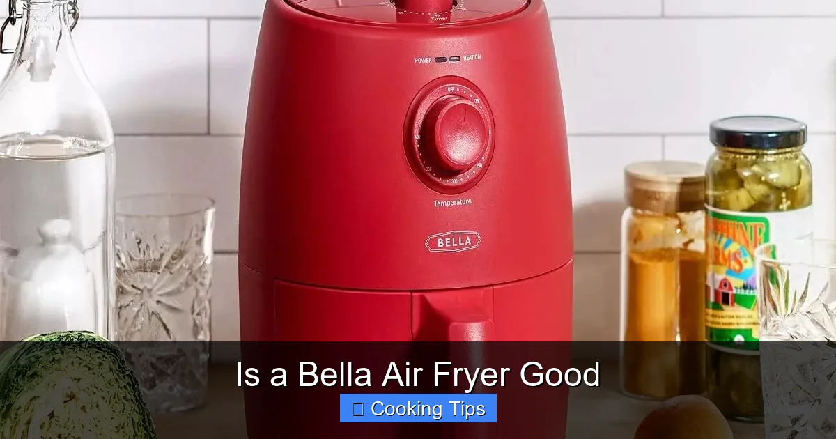 Is a Bella Air Fryer Good