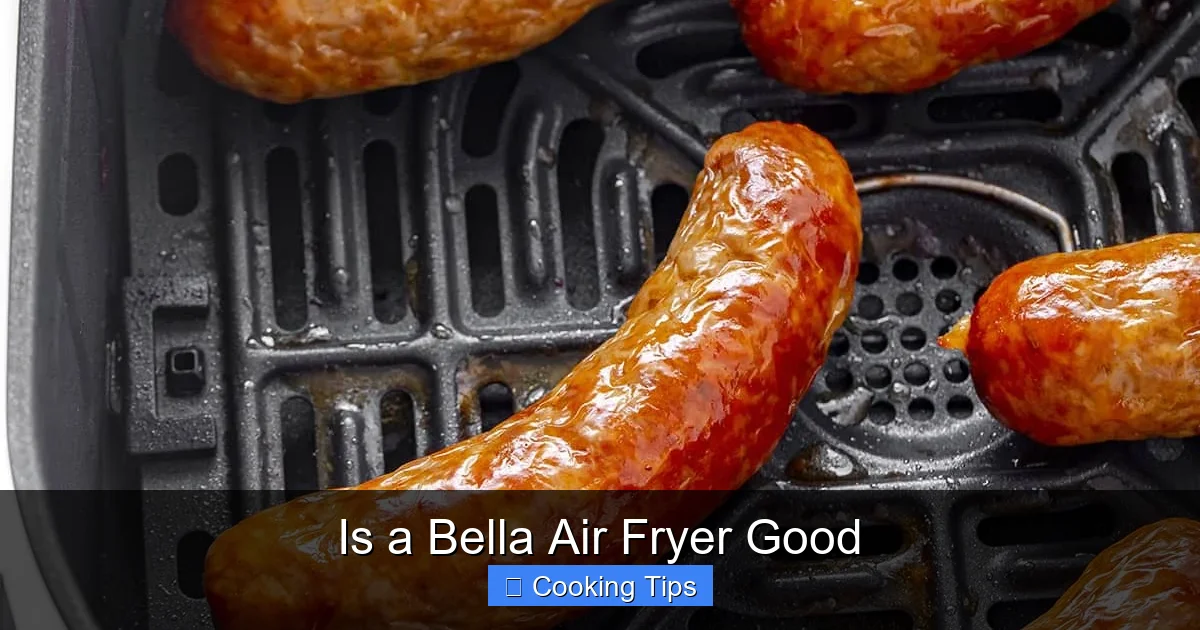 Is a Bella Air Fryer Good
