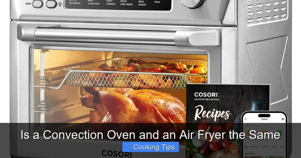 Is a Convection Oven and an Air Fryer the Same