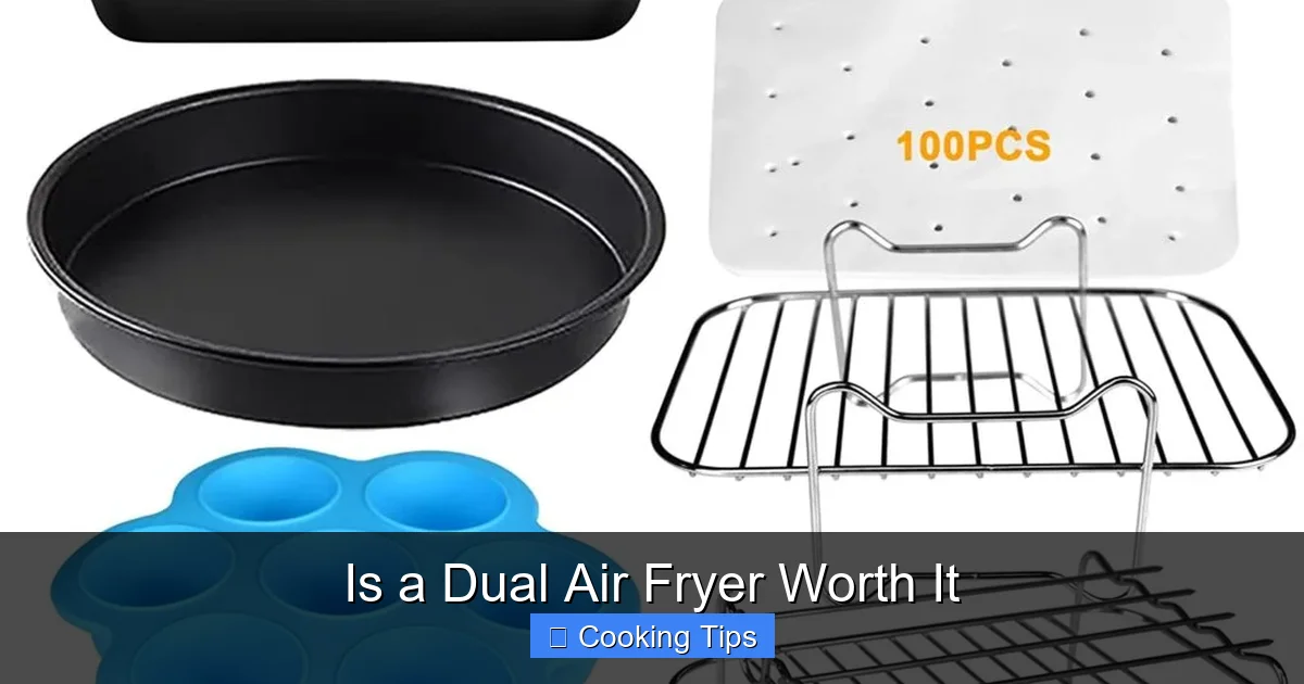Is a Dual Air Fryer Worth It