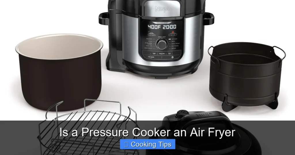 Is a Pressure Cooker an Air Fryer