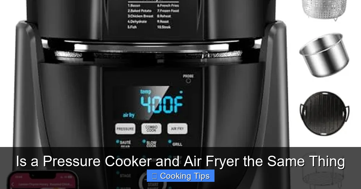 Is a Pressure Cooker and Air Fryer the Same Thing