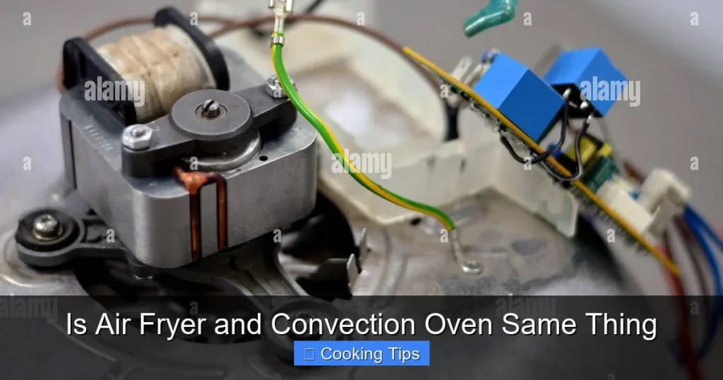 Is Air Fryer and Convection Oven Same Thing