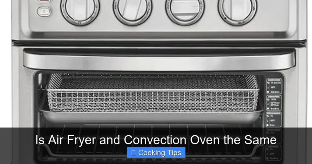 Is Air Fryer and Convection Oven the Same