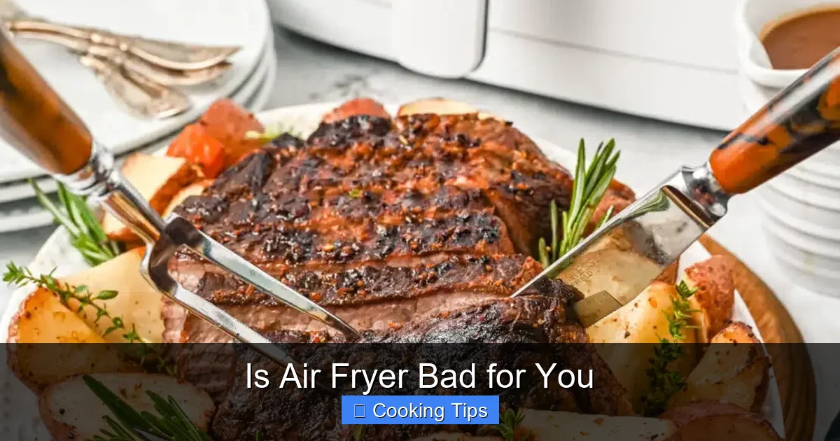 Is Air Fryer Bad for You