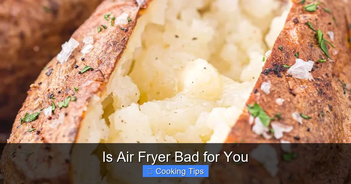 Is Air Fryer Bad for You