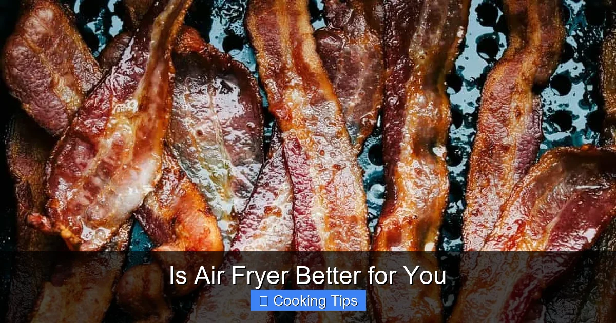 Is Air Fryer Better for You
