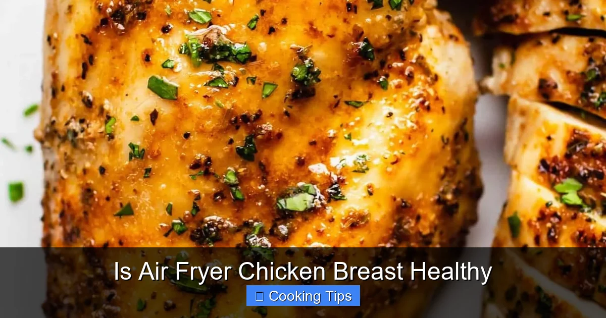Is Air Fryer Chicken Breast Healthy