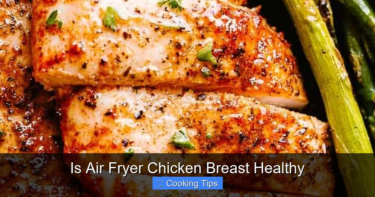 Is Air Fryer Chicken Breast Healthy