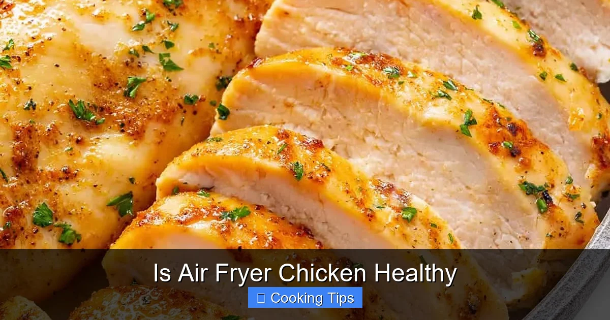 Is Air Fryer Chicken Healthy