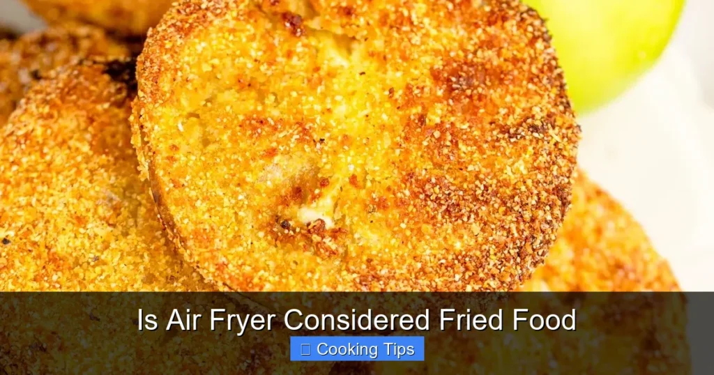 Is Air Fryer Considered Fried Food
