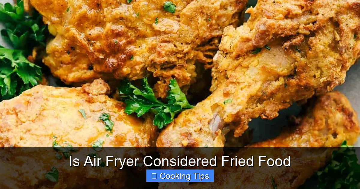 Is Air Fryer Considered Fried Food