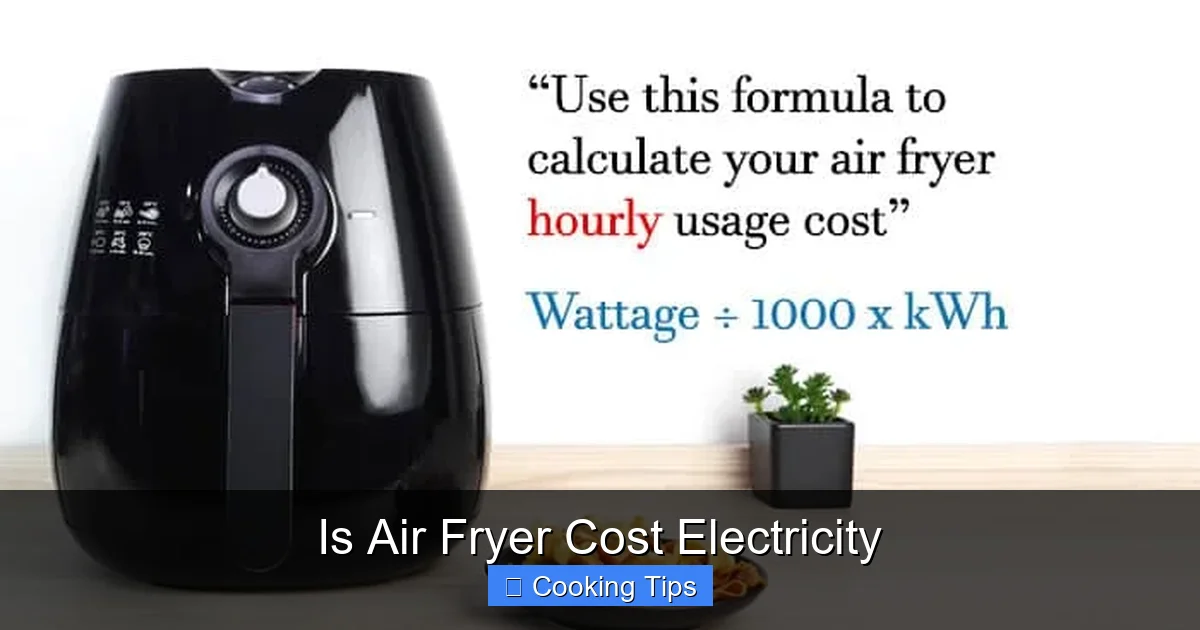Is Air Fryer Cost Electricity