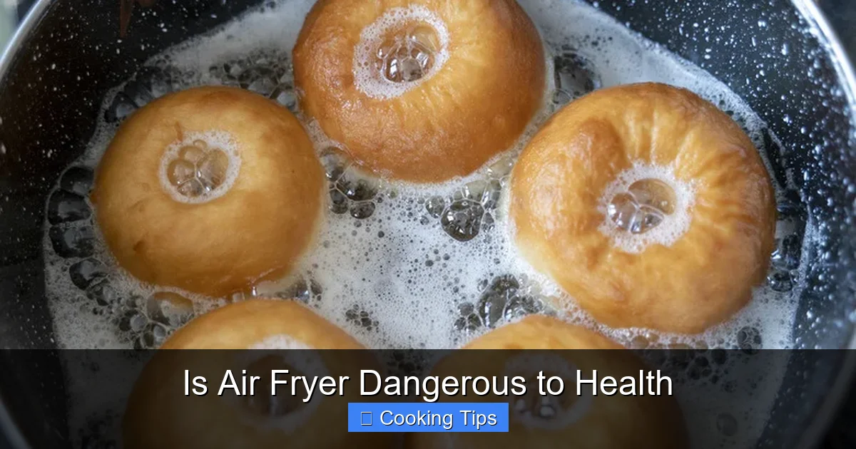 Is Air Fryer Dangerous to Health