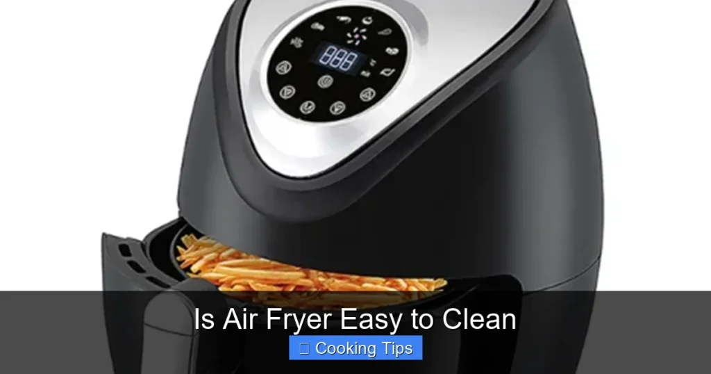 Is Air Fryer Easy to Clean