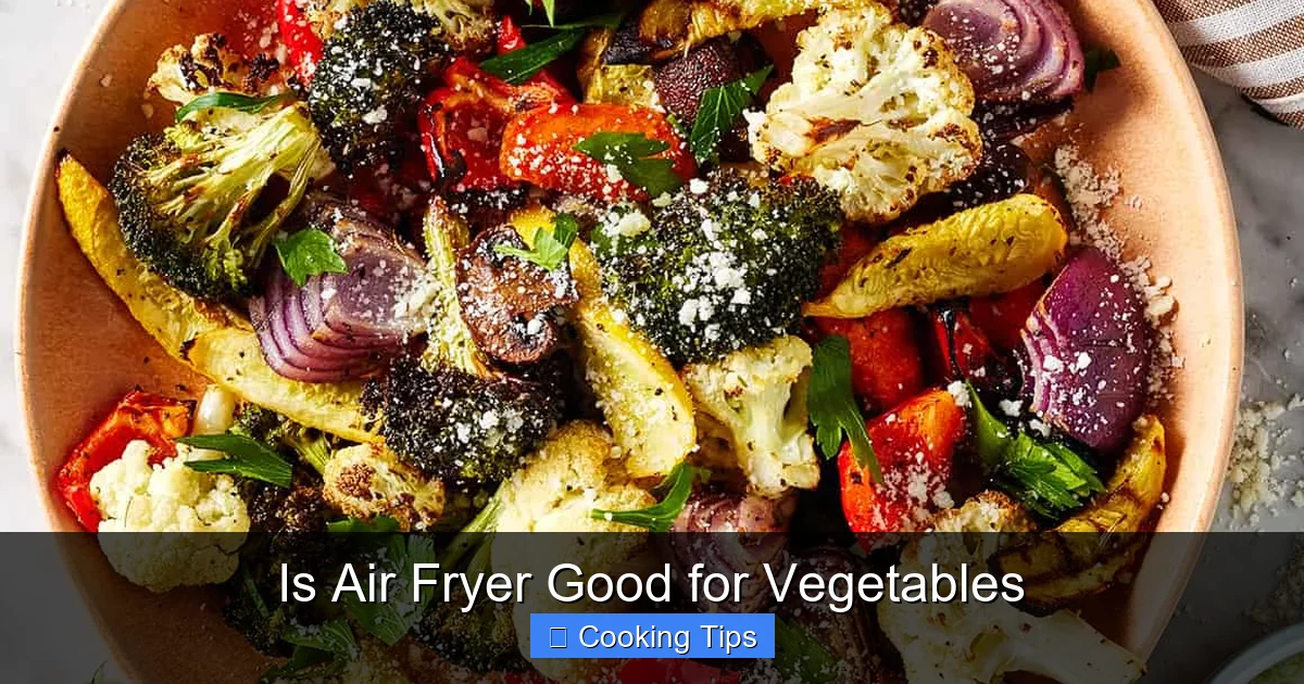 Is Air Fryer Good for Vegetables