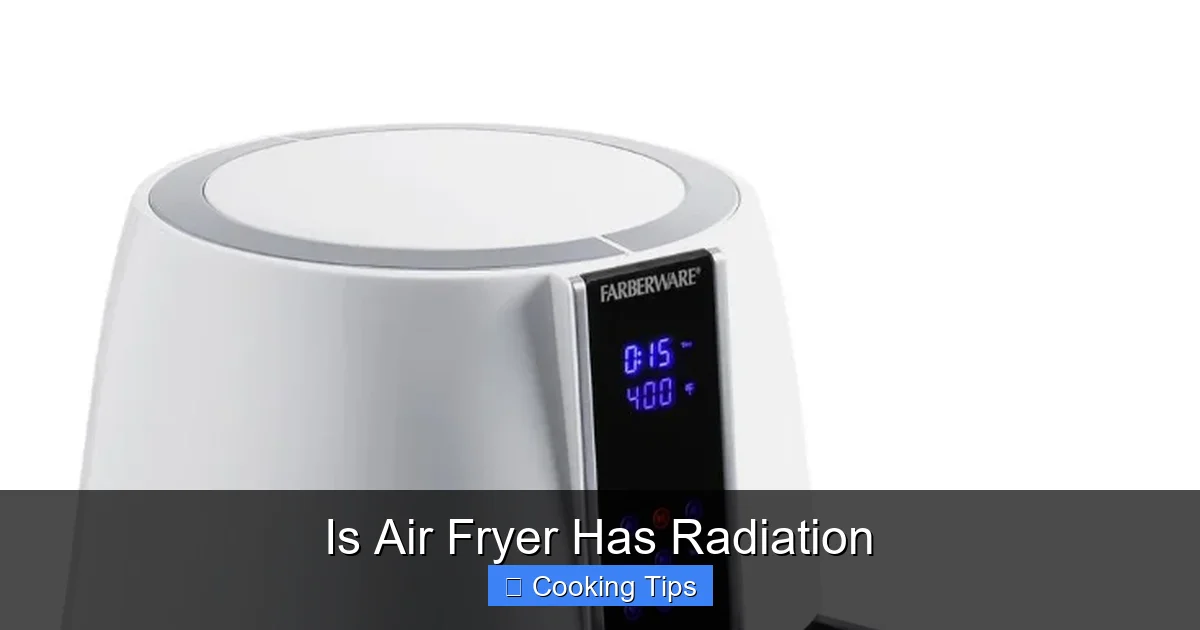 Is Air Fryer Has Radiation