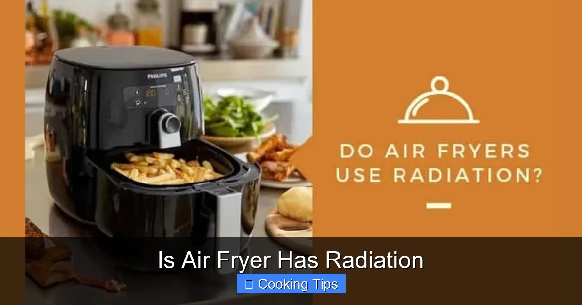 Is Air Fryer Has Radiation