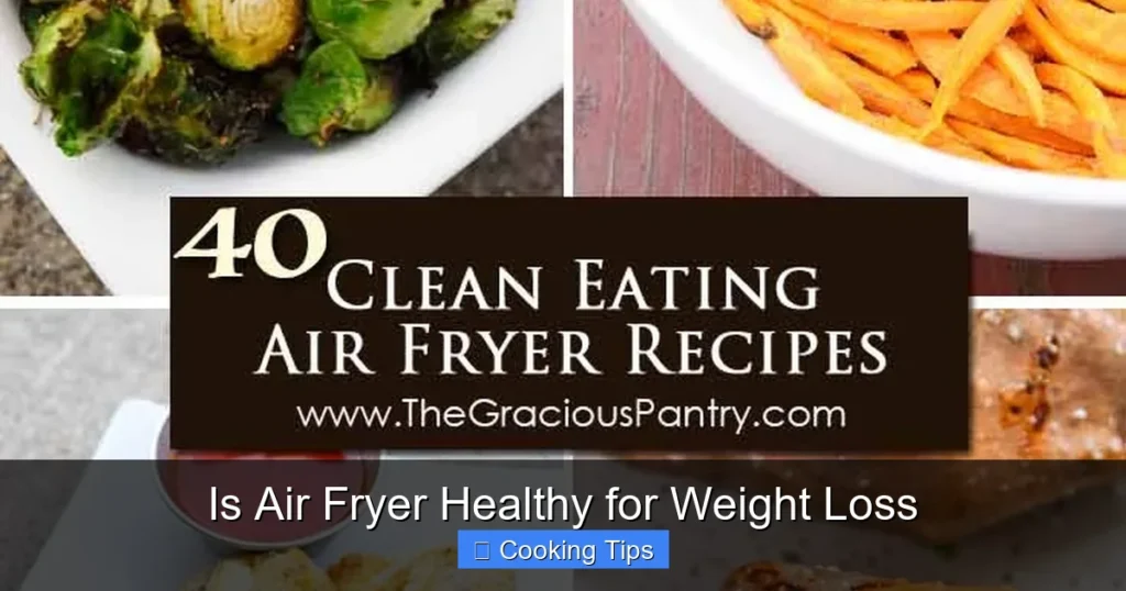 Is Air Fryer Healthy for Weight Loss