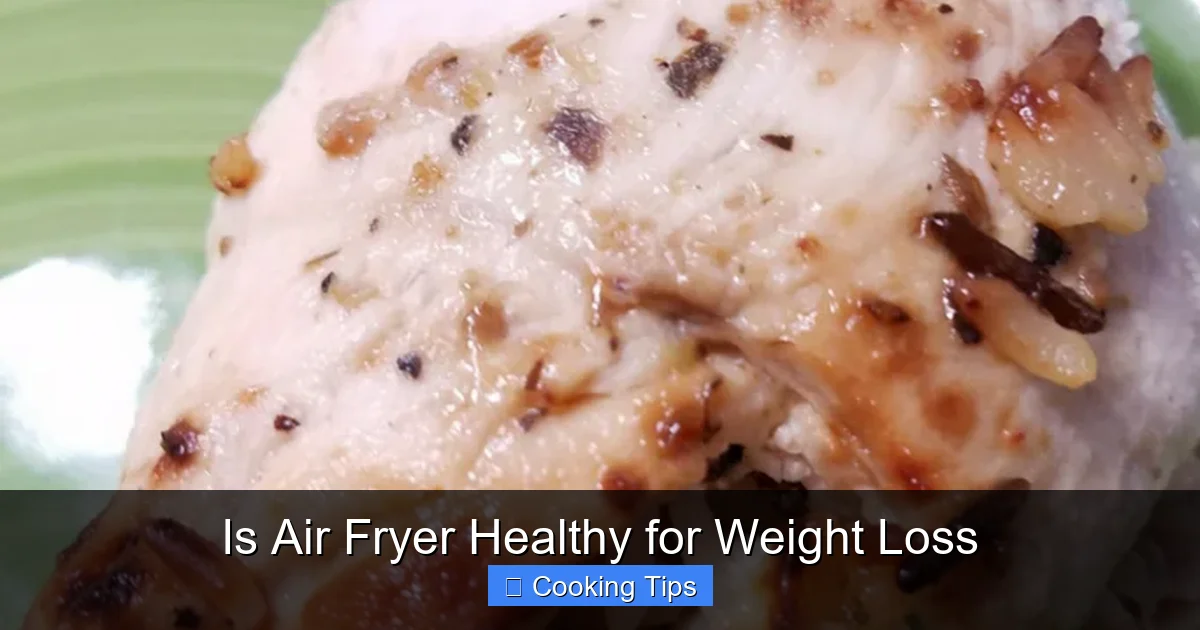 Is Air Fryer Healthy for Weight Loss