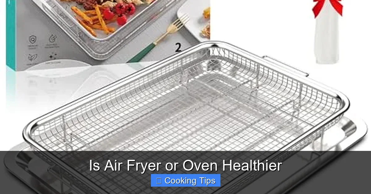 Is Air Fryer or Oven Healthier