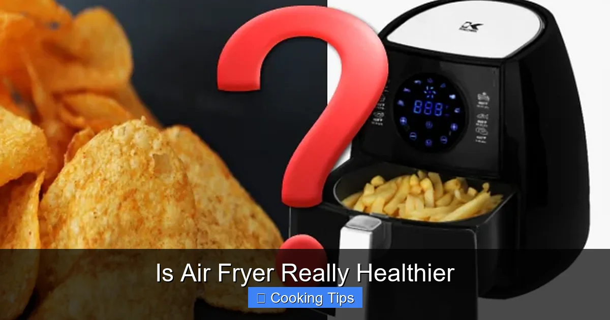 Is Air Fryer Really Healthier