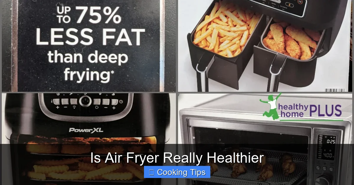 Is Air Fryer Really Healthier