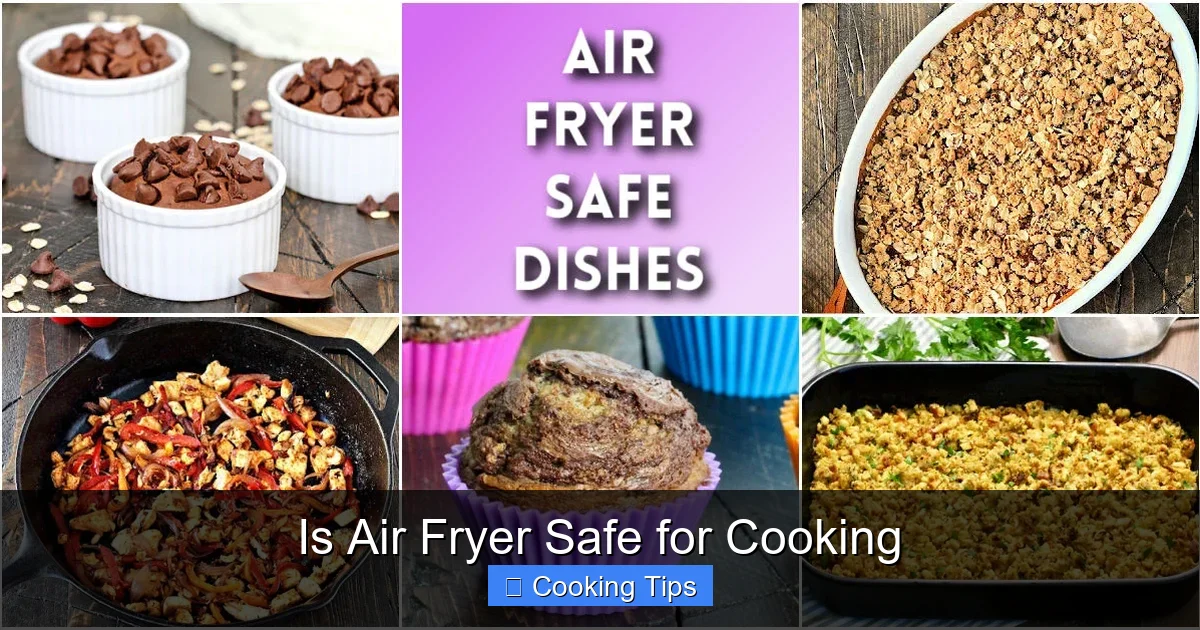 Is Air Fryer Safe for Cooking