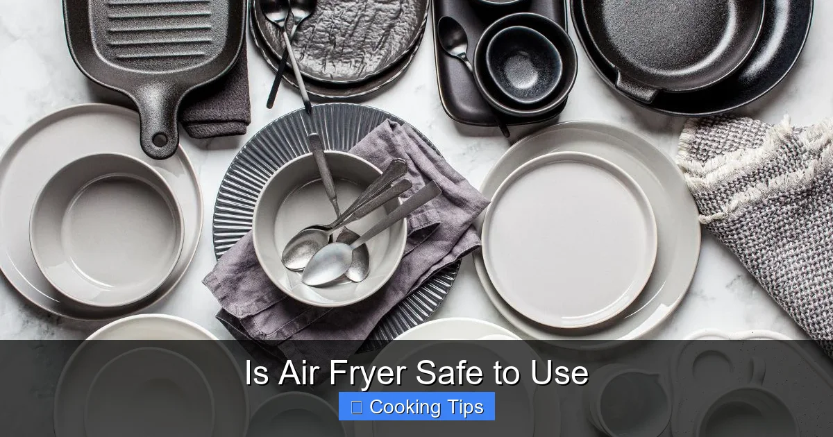 Is Air Fryer Safe to Use