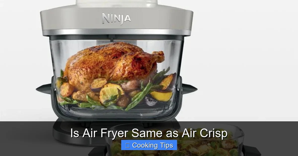 Is Air Fryer Same as Air Crisp