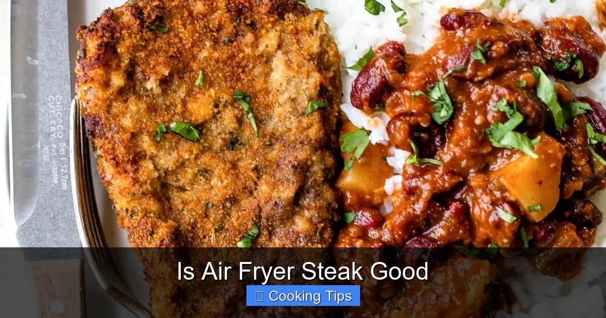 Is Air Fryer Steak Good
