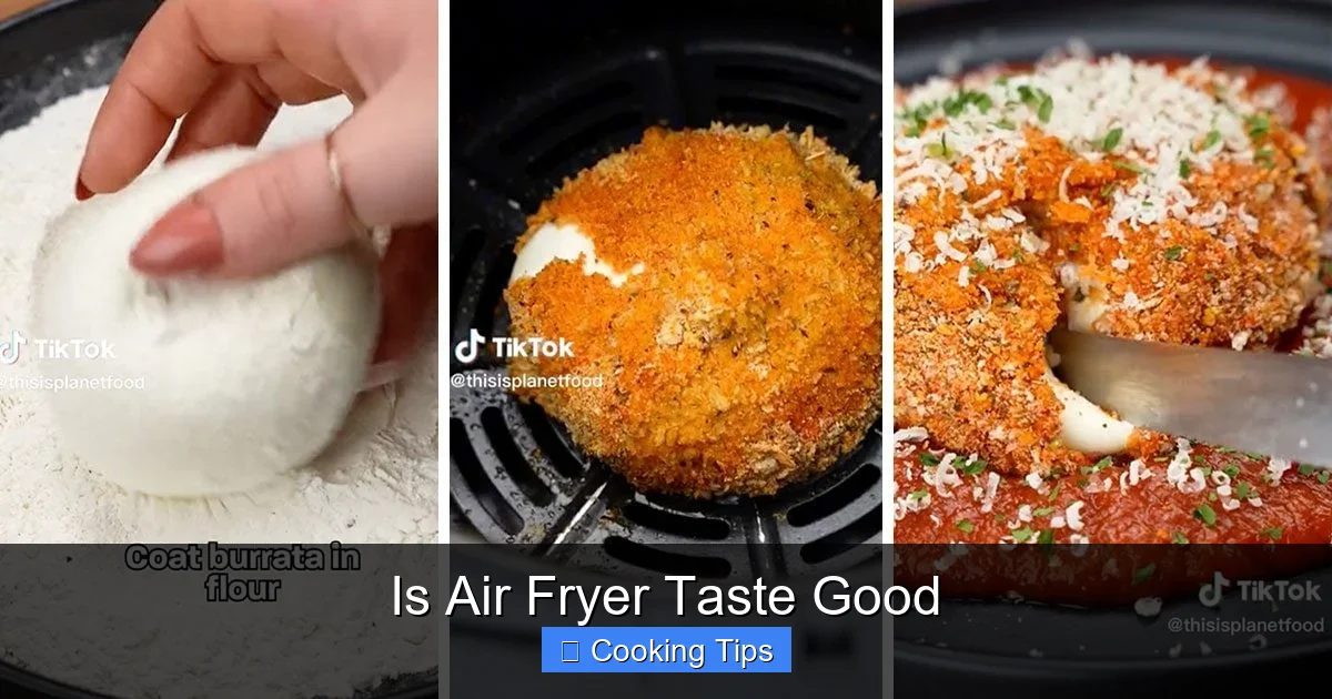 Is Air Fryer Taste Good