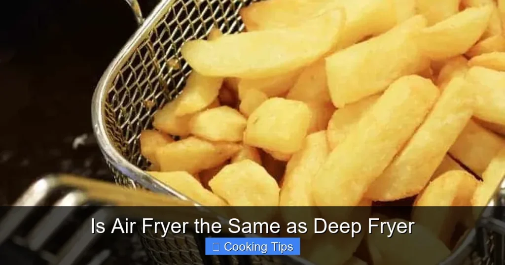 Is Air Fryer the Same as Deep Fryer