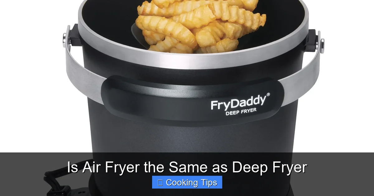Is Air Fryer the Same as Deep Fryer