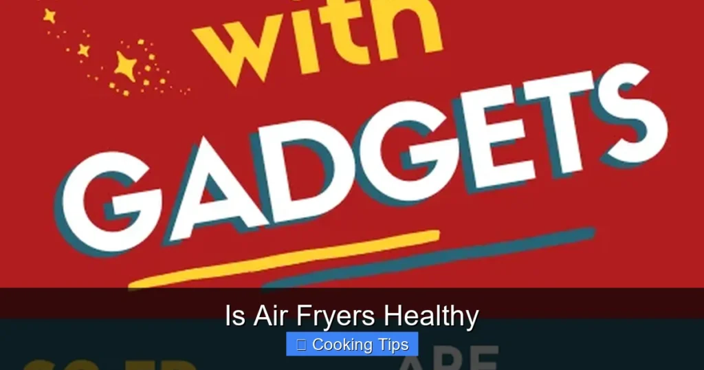 Is Air Fryers Healthy
